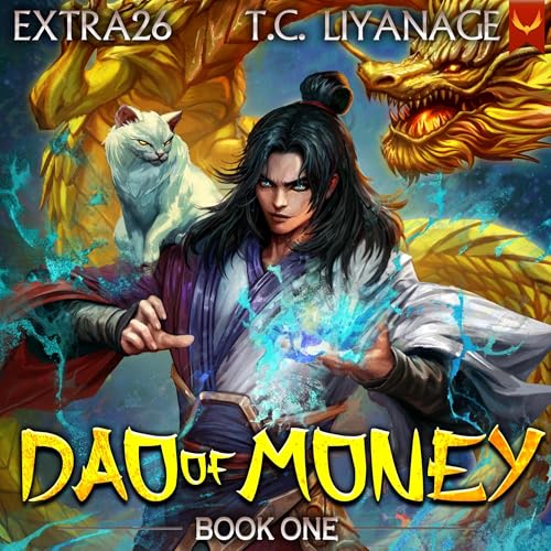 Dao of Money: A Xianxia Progression Fantasy