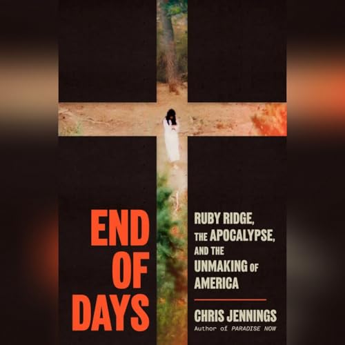 What Ruby Ridge Teaches Us About Modern America by Unknown