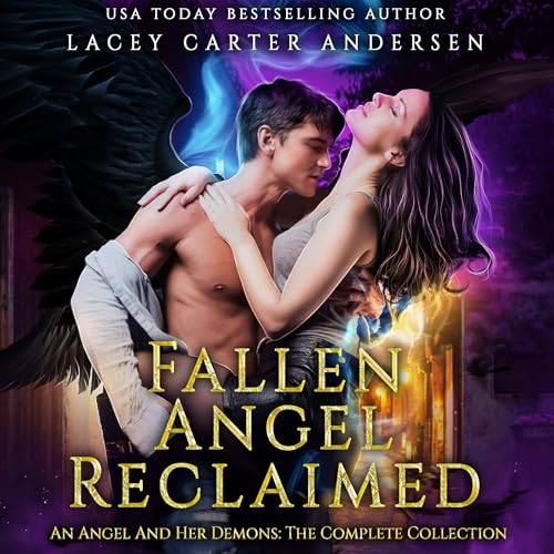 Fallen Angel Reclaimed: A Paranormal Reverse Harem Romance
