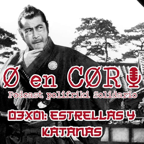Cero en Cordura 3X01: KATANAS Y ESTRELLAS by Unknown