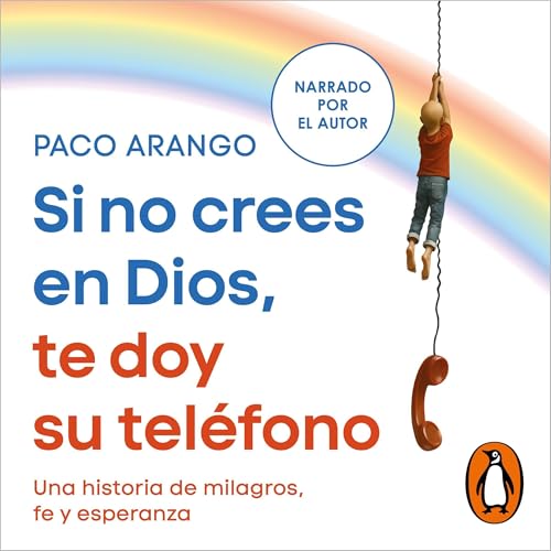 Si no crees en Dios, te doy su teléfono