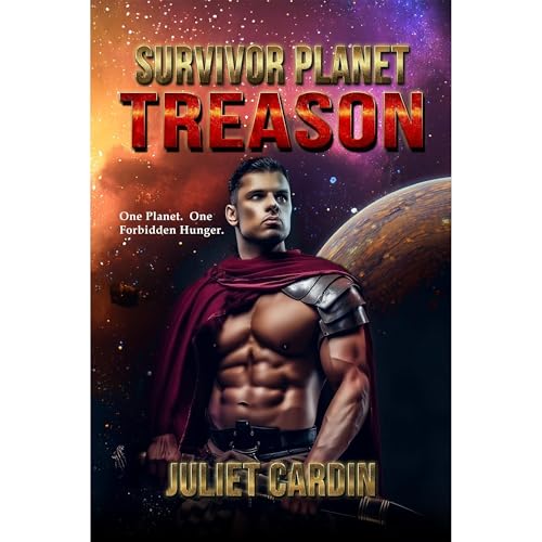 Survivor Planet: Treason by Juliet Cardin