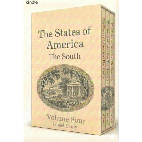 The States of America: The South: Volume Four by Daniel Hardy