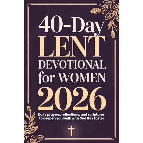 40-Day Lent Devotional for Women 2026