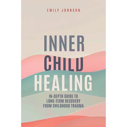 Inner Child Healing by Emily Johnson