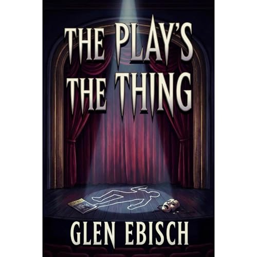 The Play's The Thing