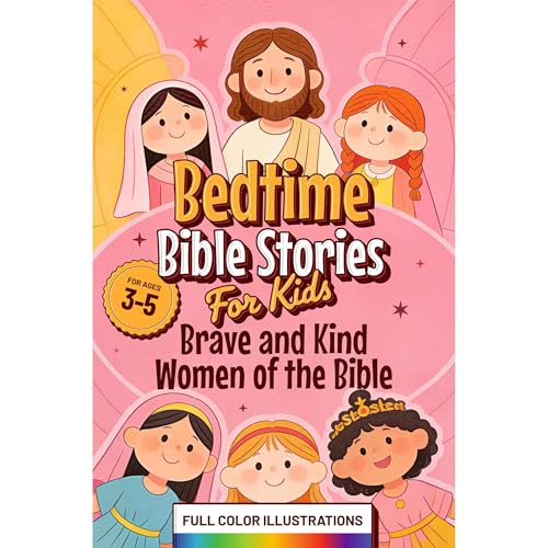 Bedtime Bible Stories for Kids by Faith Armour