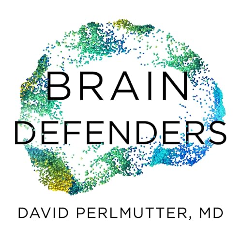 Brain Defenders by David Perlmutter
