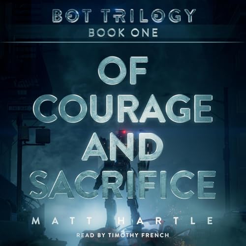 Of Courage and Sacrifice