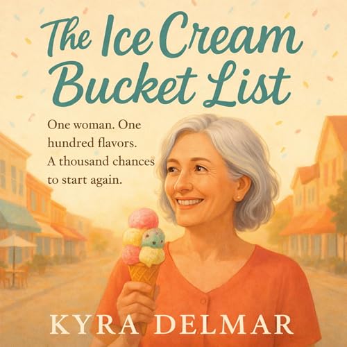 Ice Cream Bucket List by Kyra Delmar