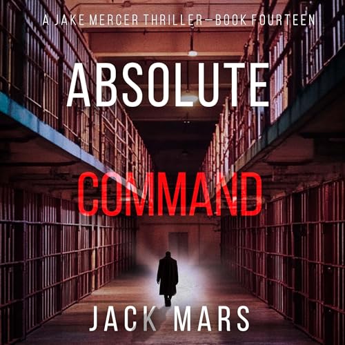 Absolute Command by Jack Mars