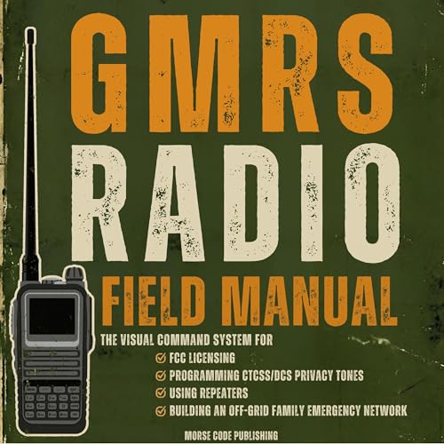 GMRS Radio Field Manual