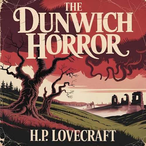 The Dunwich Horror