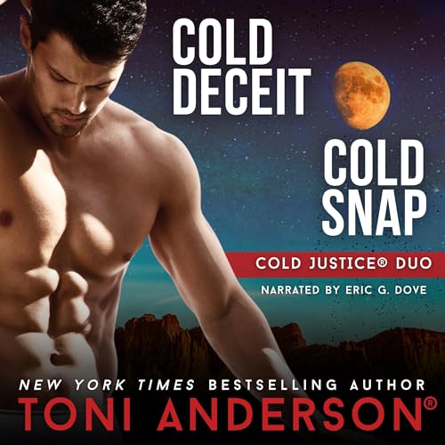 Cold Justice Duo: Cold Deceit and Cold Snap