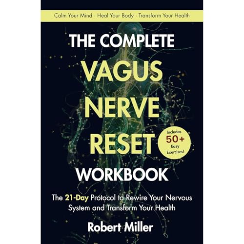 The Complete Vagus Nerve Reset Workbook