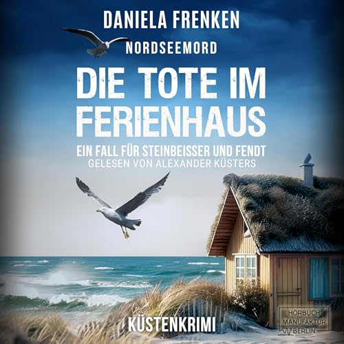 Nordseemord - Die Tote im Ferienhaus