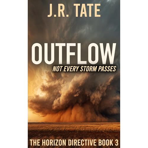 Outflow - The Horizon Directive Series Book 3