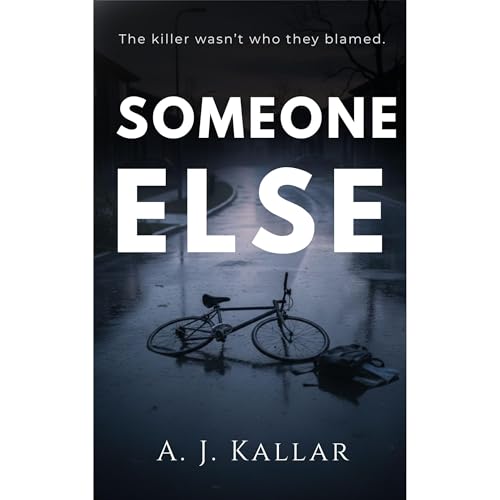 Someone Else by A. J. Kallar