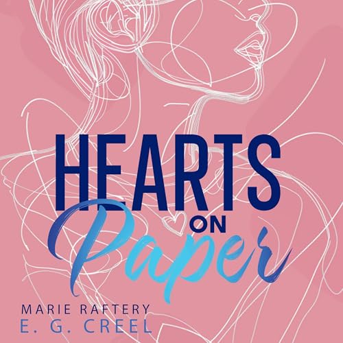 Hearts on Paper by E. G. Creel