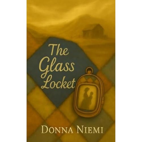 The Glass Locket by Donna Niemi