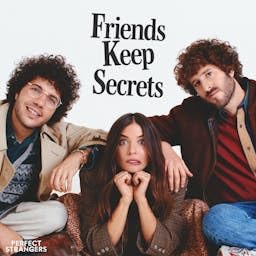 Friends Keep Secrets by Perfect Strangers