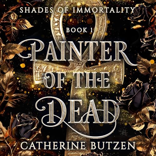 Painter of the Dead by Catherine Butzen