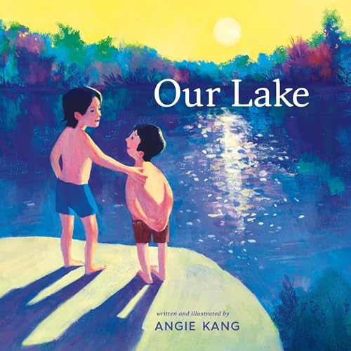 Our Lake by Angie Kang