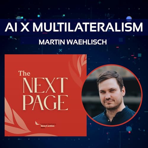 AIxMultilateralism: Can AI Predict A Crisis? with Dr. Martin Waehlisch by Unknown