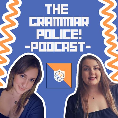 English Learning with Emily and Ana - The Road to B2 by The Grammar Police