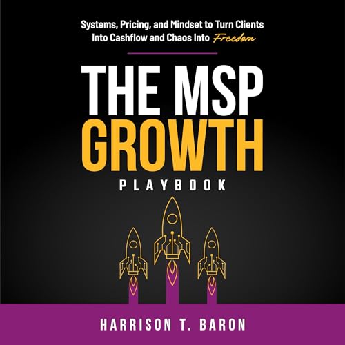 The MSP Growth Playbook by Harrison Baron