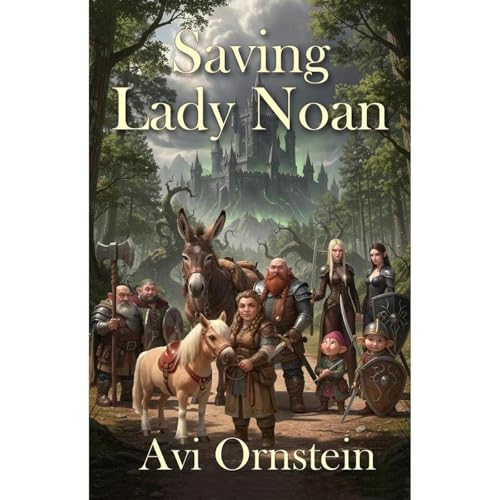 Saving Lady Noan by Avi Ornstein