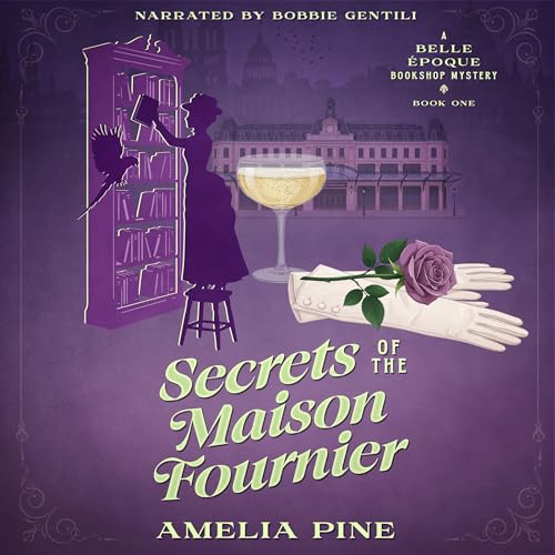 Secrets of the Maison Fournier