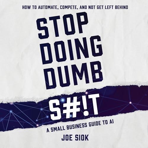 Stop Doing Dumb S#!t
