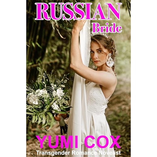 RUSSIAN BRIDE