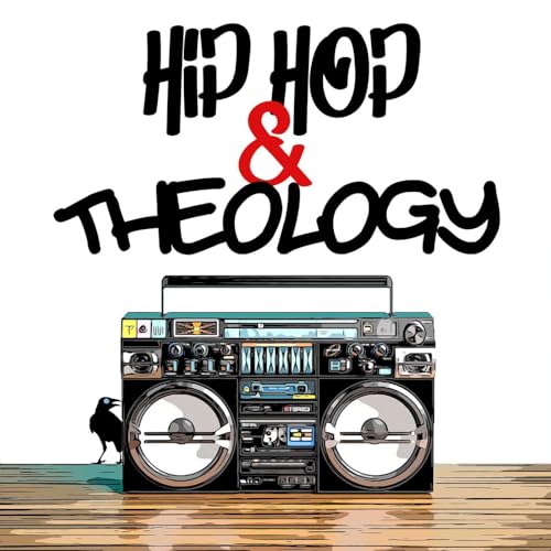 Hip-Hop & Theology
