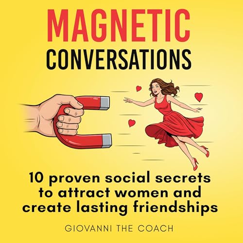 Magnetic Conversations by Giovanni the Coach
