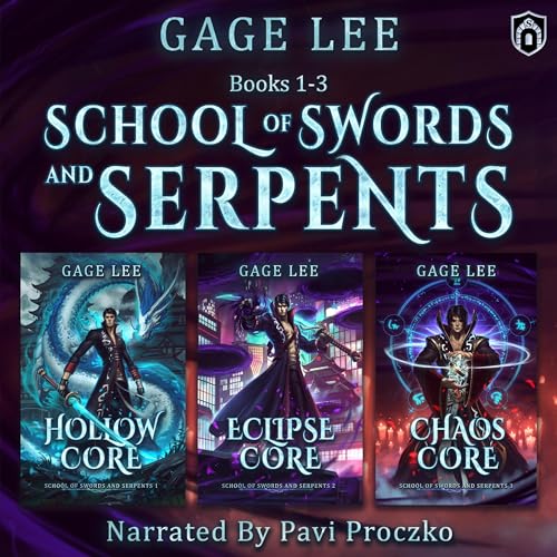 School of Swords and Serpents Boxset: Books 1-3