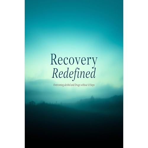 Recovery Redefined by Christopher Palmer