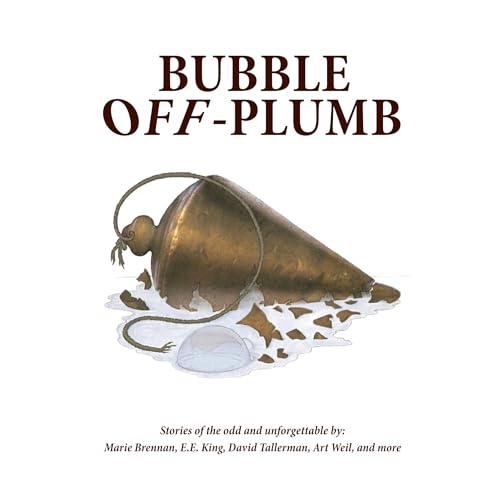 Bubble Off Plumb by Dan Kalin