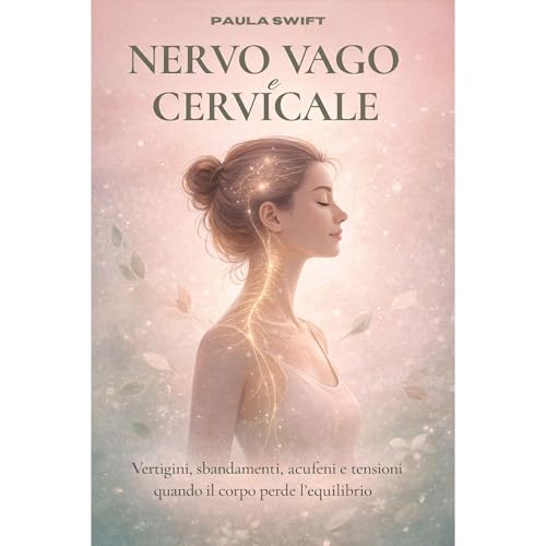 Nervo Vago e Cervicale by Paula Swift
