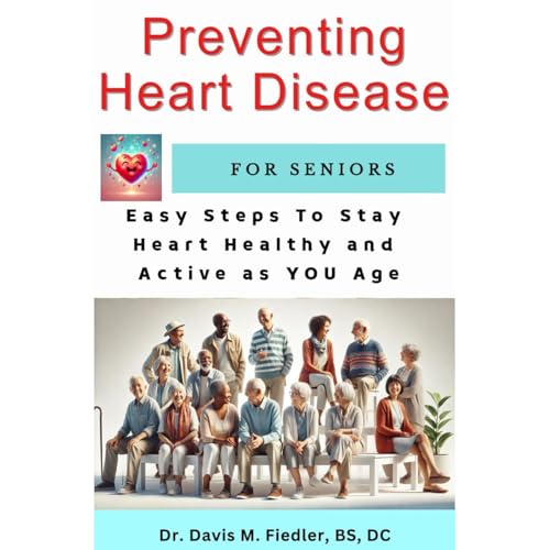 Preventing Heart Disease by Davis Fiedler