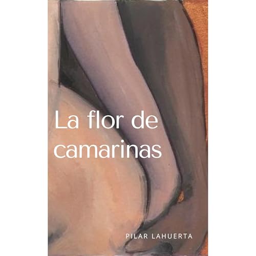 La flor de camarinas by Pilar Lahuerta