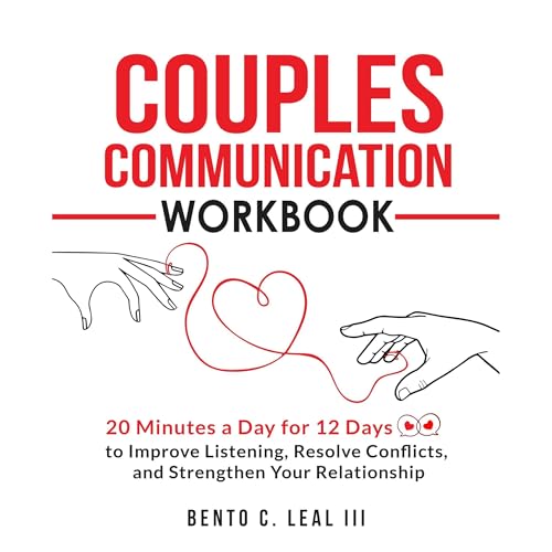Couples Communication Workbook by Bento Leal