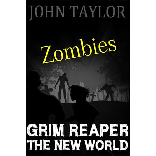 Zombies: Grim Reaper by John Taylor