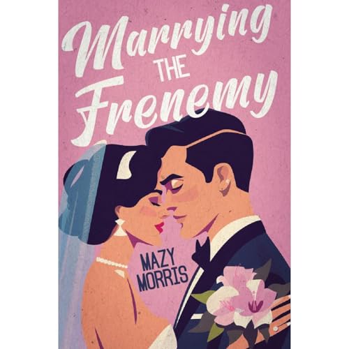 Marrying the Frenemy