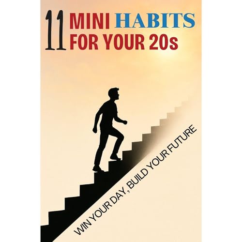 11 Mini Habits for Your 20s