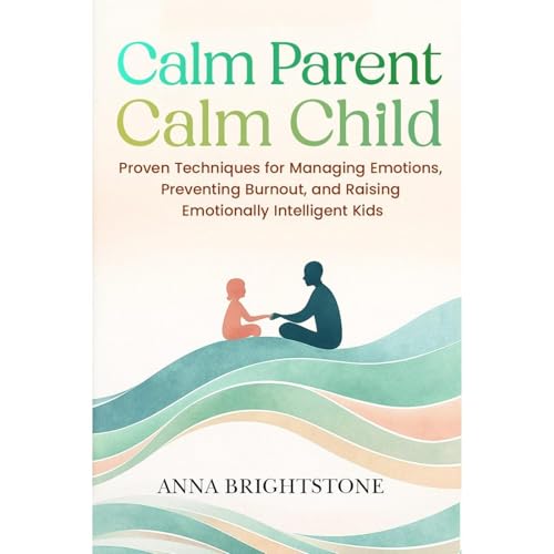 Calm Parent Calm Child