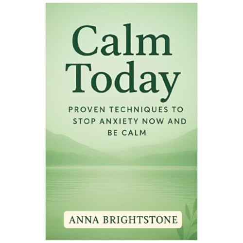 Calm Today by Anna Brightstone