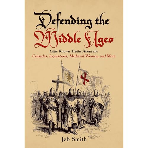 Defending the Middle Ages