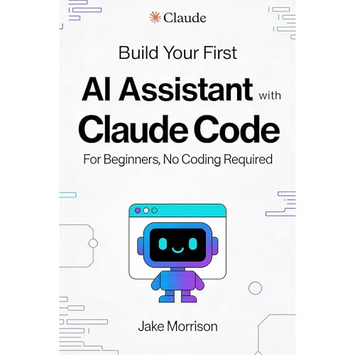 Build Your First AI Personal Assistant with Claude Code